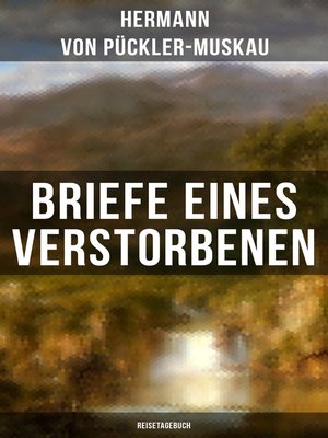 cover image of Briefe eines Verstorbenen (Reisetagebuch)